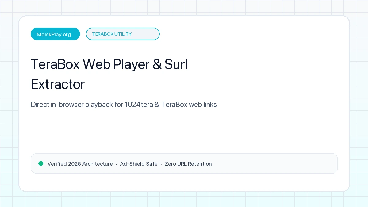 TeraBox Cloud Video Streaming Architecture & Direct Play Engine